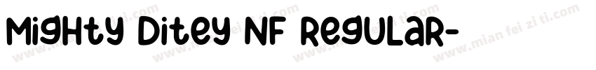 Mighty Ditey NF Regular字体转换
